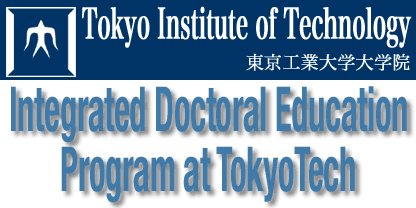 Integrated Doctoral Education Program at TokyoTech